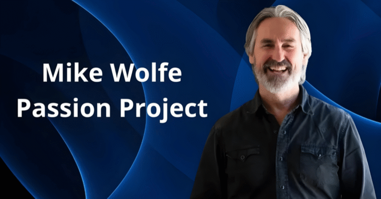 mike wolfe passion project