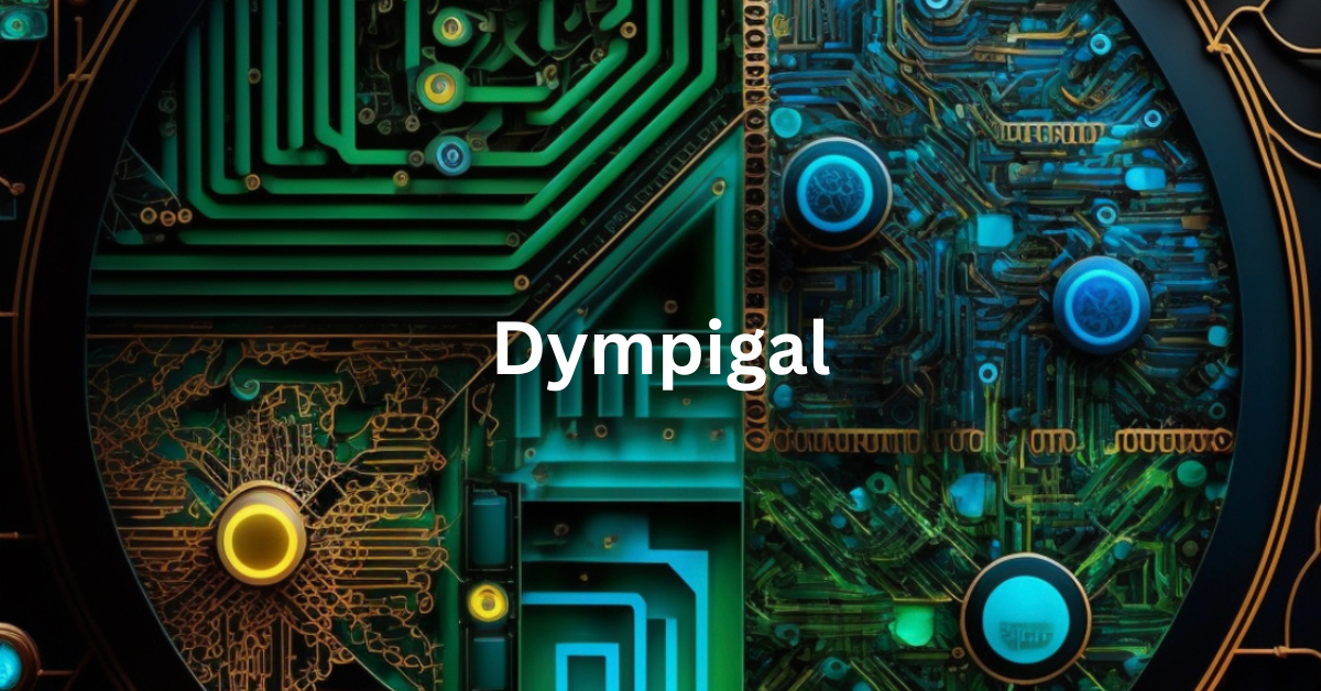 Dympigal: A Powerful, Inspiring Exploration Dympigal