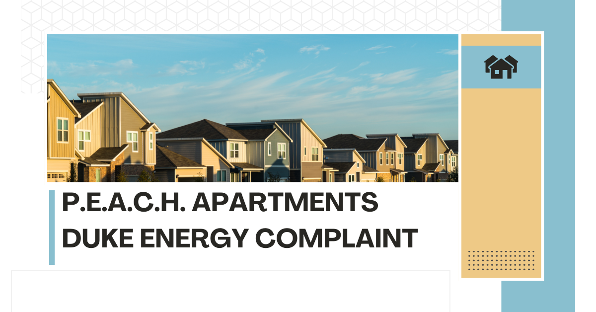p.e.a.c.h. apartments duke energy complaint